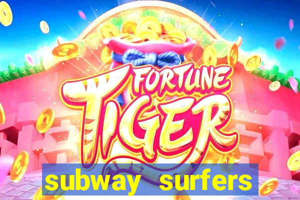 subway surfers depósito mínimo 1 real